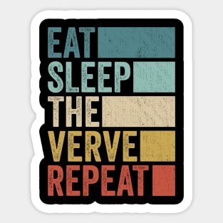 Funny Eat Sleep Verve Name Repeat Retro Vintage Sticker